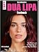 Produktbild Dua Lipa: Das ultimative Fanbuch: Ihre Musik und ihr Aufstieg zur globalen Pop-Sensation. 100% inoffiziell