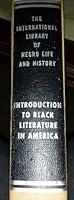 International Library of Negro Life and History - An Introduction to Black Literature in America B00A6CZMQ4 Book Cover