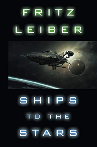 Ships to the Stars