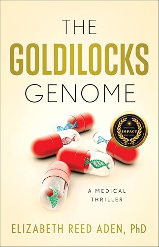 The Goldilocks Genome: A Medical Thriller (English Edition)
