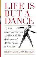 Life is but a Dance 0578389932 Book Cover