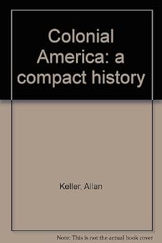 Hardcover Colonial America: A compact history Book