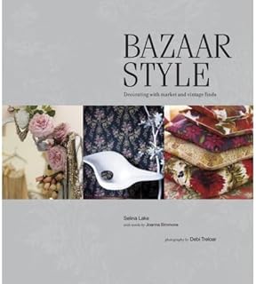Bazaar Style: Decorating With Market and Vintage Finds