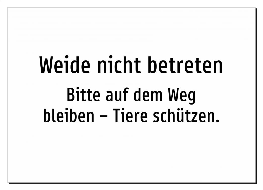 Weide nicht betreten - Bitte auf dem Weg bleiben – Tiere schützen. – Aluminiumschild A5: 210x148mm – Ohne Grafik, nur Text