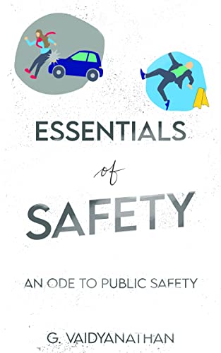 ESSENTIALS OF &lsquo;SAFETY&rsquo; FOR THE PUBLIC