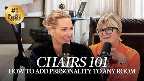 Chairs 101: How to Add Personality to Any Room