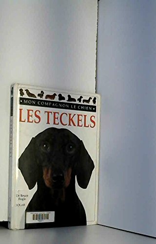 Mon Compagnon Le Chien -Les Teckels
