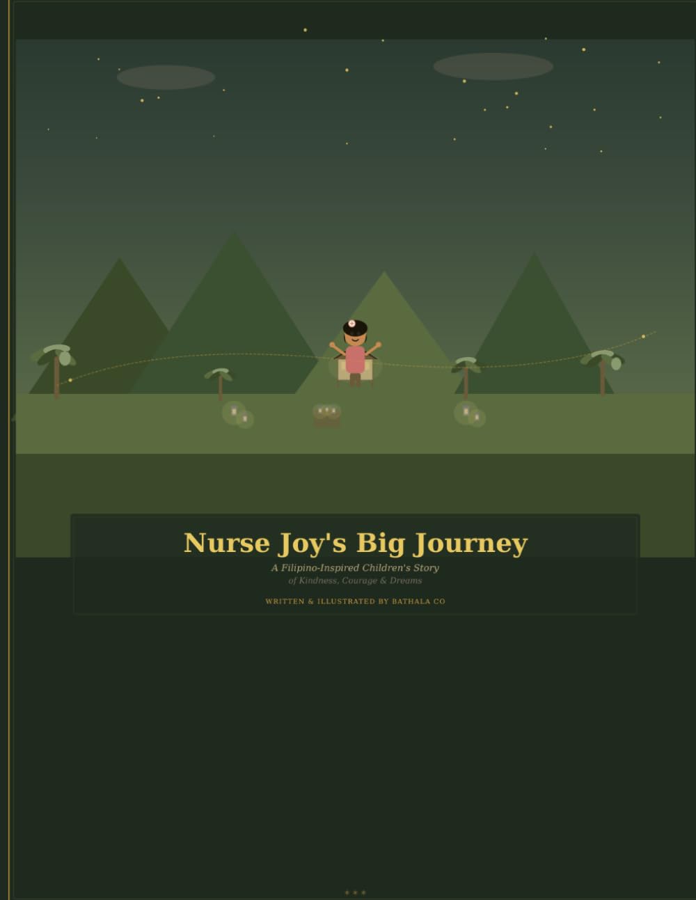 Nurse Joy's Big Journey: A Filipino-Inspired Children's Story of Kindness, Courage and Dreams