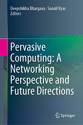 Pervasive Computing A Networking Perspective and Future Directions Gebunden