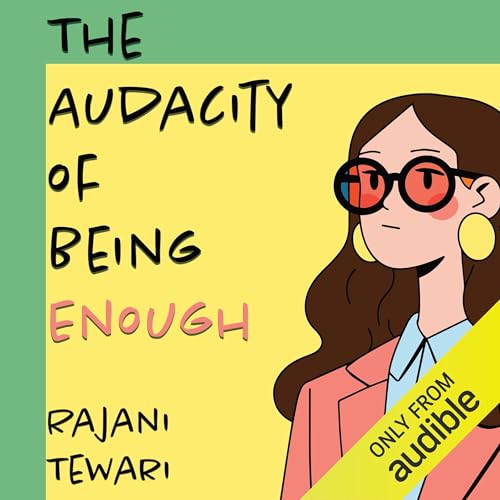 The Audacity of Being Enough cover art