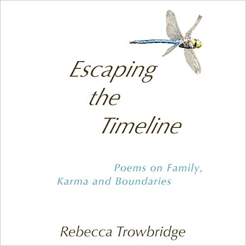 Escaping the Timeline by Rebecca Trowbridge episode artwork