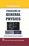 Problems in General Physics