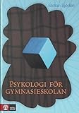  Psykologi för Gymnasieskolan [Gebundene Ausgabe] by Stellan Sjöden by keiner