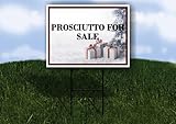 Prosciutto For Sale Christmas Package Snow Single Sided 18x24 in. Yard Road Sign w/Stand