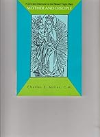 Mother and Disciple: A Devoted Discourse on the Blessed Virgin Mary 0818905484 Book Cover
