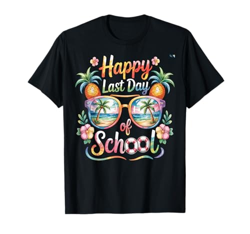 Happy Last Day of School Tropical Pineapple Cute Tie Dye T-Shirt