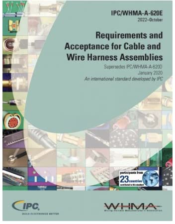 IPC WHMA-A-620E Requirements and Acceptance for Cable and Wire Harness Assemblies