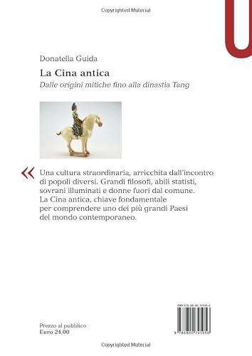 La Cina Antica. Dalle Origini Mitiche Fino Alla Dinastia Tang - 2