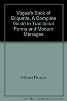 Vogue's Book of Etiquette, A Complete Guide to Traditional Forms and Modern Marrages B00AX34VIQ Book Cover