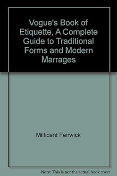 Hardcover Vogue's Book of Etiquette, A Complete Guide to Traditional Forms and Modern Marrages [German] Book