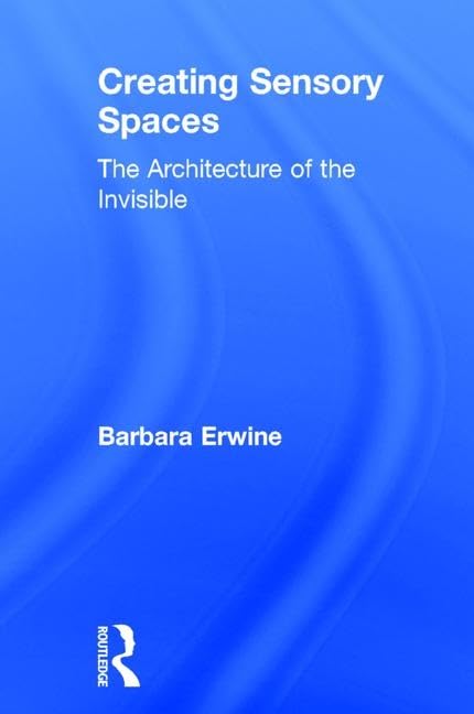 Creating Sensory Spaces architecture invisible design espace livre aménagement intérieur