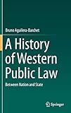 A History of Western Public Law: Between Nation and State
