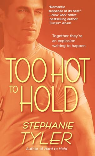 Too Hot to Hold: (Navy Seals, Book 2)