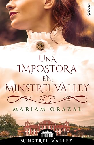 3.- Una impostora en Minstrel Valley