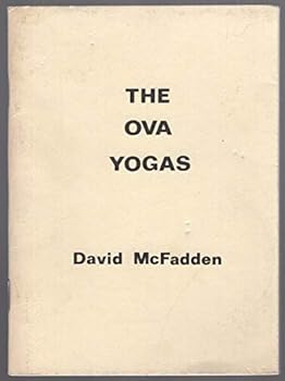 Paperback The Ova Yogas: being a series of poems written in one long strange afternoon Book