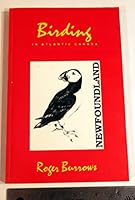 Birding in Atlantic Canada, Volume 2: Newfoundland 0920502911 Book Cover