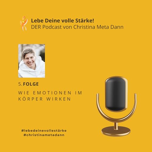 #05 Wie Emotionen im K&ouml;rper wirken