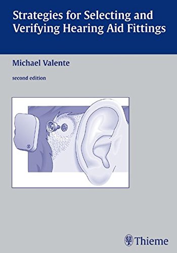 Preisvergleich Produktbild Strategies for Selecting and Verifying Hearing Aid Fittings