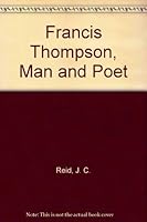 FRANCIS THOMPSON B0007DRZGC Book Cover