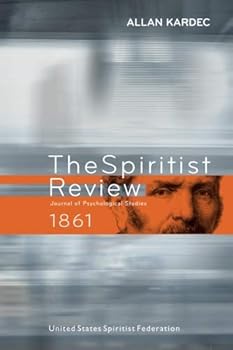 Paperback The Spiritist Review - 1861: Journal of Psychological Studies Book