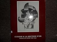 Cubism and LA Section D'or: Reflections on the Development of the Cubist Epoch : 1907-1922 0962890308 Book Cover