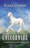  La maravilla de los unicornios: Ascendiendo a los reinos angélicos superiores (Angeología)