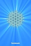Notizbuch: Notizbuch A5 blau mit Blume des Lebens, 120 Seiten, gepunktet, 6