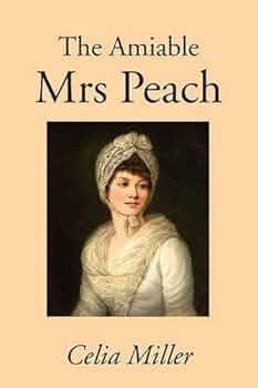 Amazon | The Amiable Mrs Peach | Miller, Celia | 19th Century