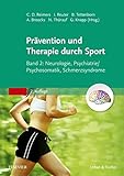  Therapie und Prävention durch Sport, Band 2: Neurologie, Psychiatrie/Psychosomatik, Schmerzsyndrome