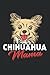 Chihuahua Mama: Chihuahua Notizbuch Tagebuch | DIN A5 | Liniert | 120 Seiten