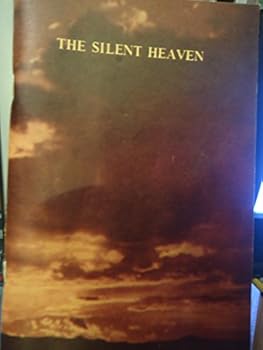 Unknown Binding The Silent Heaven Book