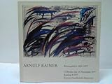  Arnulf Rainer. Retrospektive 1950 - 1977. 7. Oktober - 13. November 1977, Kestner-Ges. Hannover