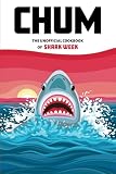 Shark Week Food Recipes for a Fin-tastic Party