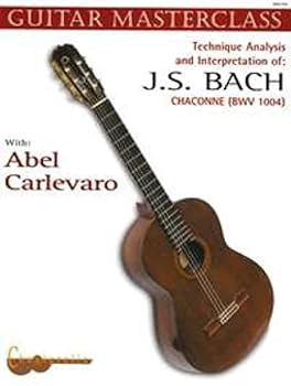 Sheet music Carlevaro Masterclass: Bach - Chaconne BWV 1004 Book