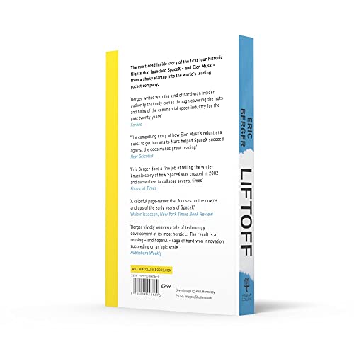 Liftoff: Elon Musk and the Desperate Early Days That Launched SpaceX