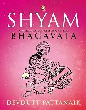 Shyam: An Illustrated Retelling of the Bhagavata