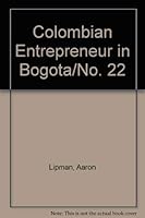 The Colombian Entrepreneur In Bogota 0870241117 Book Cover