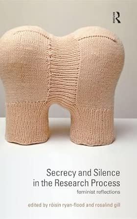 Secrecy and Silence in the Research Process: Feminist Reflections book cover