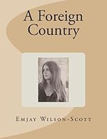 A Foreign Country 1490524819 Book Cover