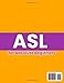 American Sign Language for Absolute Beginners: A Simple Daily ASL Learning Formula to Rebuild Family Bonds with Easy-to-Follow Illustrations and a Proven Path that Bridges the Silence | App included